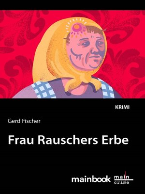 cover image of Frau Rauschers Erbe